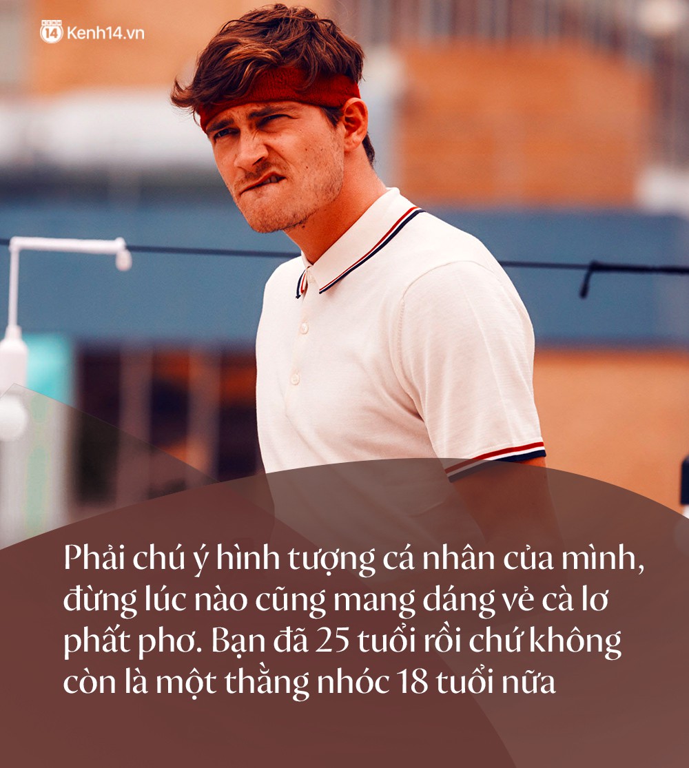 10 điều gửi các chàng trai 25 tuổi: Là đàn ông, quan trọng nhất là phải kiên trì! 10 điều gửi các chàng trai 25 tuổi: Là đàn ông, quan trọng nhất là phải kiên trì!