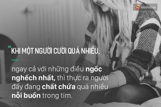 12 sự thật về nỗi buồn mà ít ai đủ dũng cảm để thừa nhận - Ảnh 4.