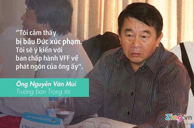 Bau Duc: 'Ong Mui nghi la qua hop ly' hinh anh 2