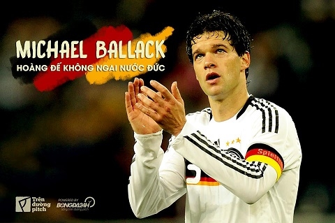 Michael Ballack vi Hoang de khong ngai cua nuoc Duc