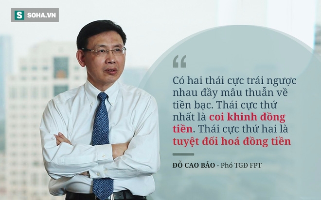 Việt Nam nghèo vì mâu thuẫn tiền bạc. Chúng ta vừa khinh đồng tiền, nhưng cũng coi tiền là tất cả - Ảnh 4.