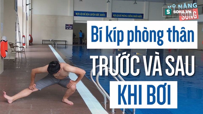 Bí kíp phòng thân trước và sau khi bơi - Ảnh 1.