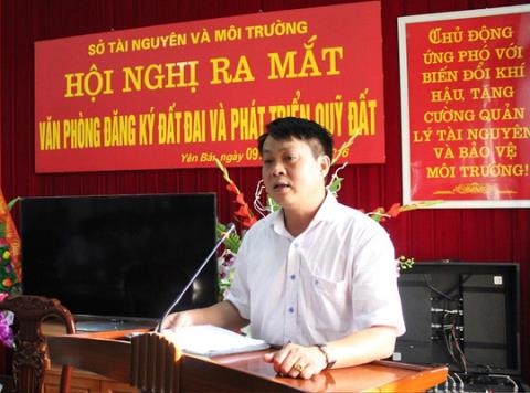 Ông Phạm Sỹ Quý- Giám đốc Sở Tài nguyên và Môi trường Yên Bái.