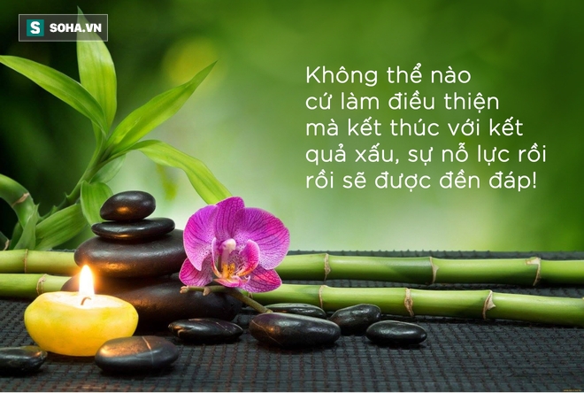 Luật nhân - quả ở đời và lời nhắn đến tất cả chúng ta: Chớ sốt ruột! - Ảnh 3.