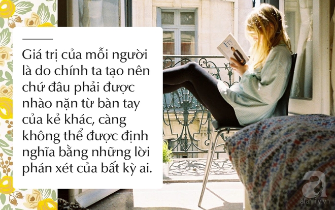 10 điều khác biệt chỉ phụ nữ tôn trọng giá trị bản thân mới làm - Ảnh 1.