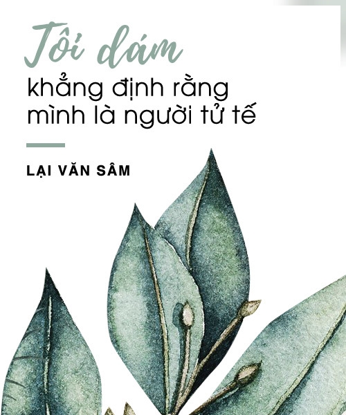 Lai Van Sam: 'Khong ai co the dung tien de cam do toi' hinh anh 7