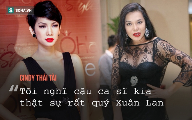 Cindy Thái Tài nói về mối tình 7 năm của Xuân Lan với ca sĩ gay: Lan ngây thơ, ngu ngơ lắm - Ảnh 3.