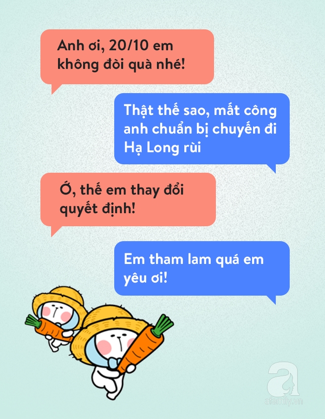 Chị em bảo “20/10 này em không cần quà”, đoán xem các anh chồng phản ứng thế nào? - Ảnh 8. Chị em bảo “20/10 này em không cần quà”, đoán xem các anh chồng phản ứng thế nào? - Ảnh 8.