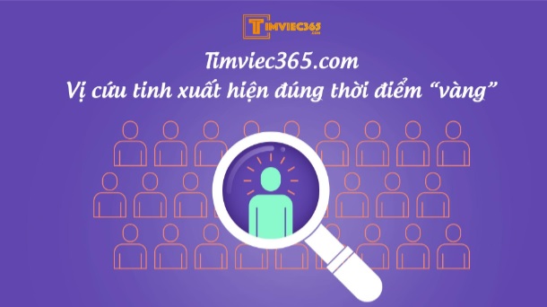 Timviec365.com – chốn 'thiên đường' nâng bước người tìm việc lên nấc thang sự nghiệp đầy danh vọng - 5