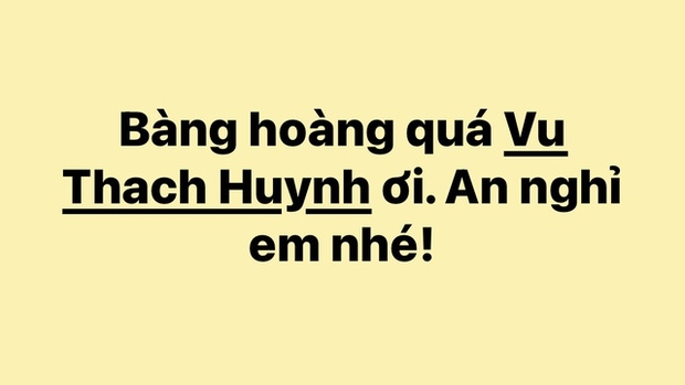 Võ Hạ Trâm và đông đảo bạn bè, đồng nghiệp bày tỏ sự bất ngờ, xót xa trước sự ra đi của anh