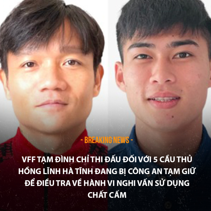 Những bê bối chấn động liên quan đến ma túy, chất cấm của cầu thủ Việt Nam: Tệ nạn trong giới bóng đá vẫn kéo dài