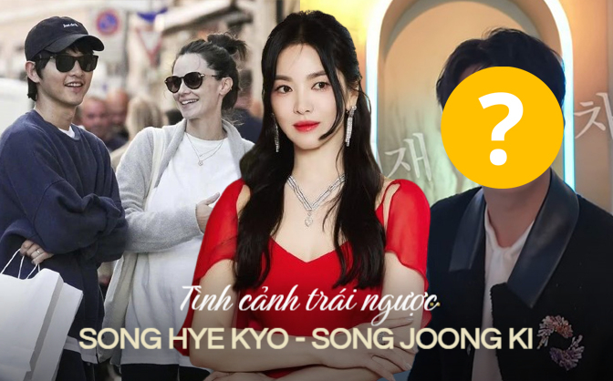 Song Joong Ki - Song Hye Kyo hậu ly hôn: Bên 'bị ghét' vì lợi dụng vợ con, bên độc thân bước ngoặt bất ngờ