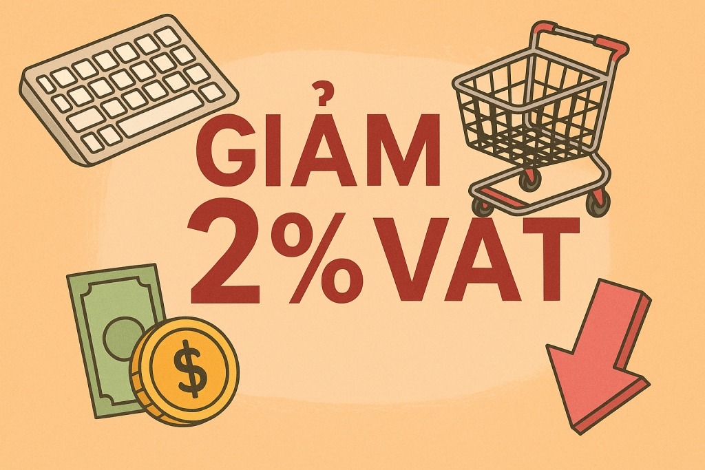 Chính sách giảm thuế VAT, tiếp sức tăng trưởng kinh tế dài hạn