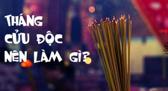 Vì sao tháng 5 âm lịch được gọi là tháng Cửu độc, khiến nhiều người phải kiêng sợ? - 1
